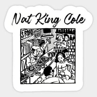 nat king ll vinyl store Sticker